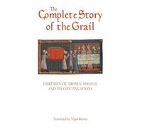 The Complete Story of the Grail