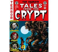 The Complete Tales from the Crypt Archive (EC Archives)