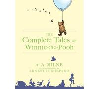 The Complete Tales Of Winnie The Pooh