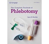 The Complete Textbook of Phlebotomy – Mindtap Course List – Cengage Learning