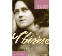 The Complete Therese of Lisieux (Paraclete Giants)