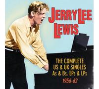 Jerry Lee Lewis - The Complete US & UK Singles As & Bs, EPs & LPs 1956-62