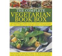The Complete Vegetarian Book Box: An Inspired Approach to Healthy Eating in Two Fabulous Step-By-Step Cookbooks