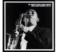 The Complete Verve Johnny Hodges Small Group Sessions 1956-61 by Johnny Hodges [Music CD]