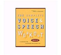 The Complete Voice and Speech Workout: 75 Exercises for Classroom and Studio Use (Applause Books)