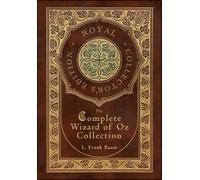 The Complete Wizard of Oz Collection Royal Collector's Edition Case Laminate ...