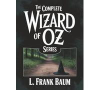 The Complete Wizard of Oz Series