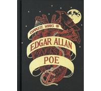 The Complete Works of Edgar Allan Poe (Wordsworth Library Collection)