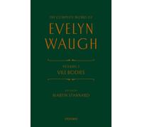 The Complete Works of Evelyn Waugh: Vile Bodies : Volume 2