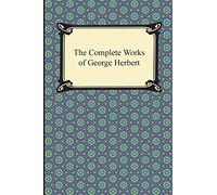 The Complete Works of George Herbert