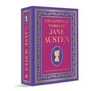The Complete Works of Jane Austen (Luxury Edition)