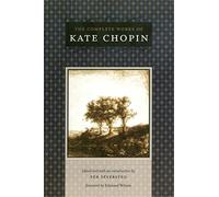 The Complete Works of Kate Chopin (Southern Literary Studies)