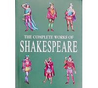 The Complete Works of Shakespeare