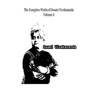 The Complete Works Of Swami Vivekananda Volume 2