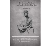 The Complete Works of Swami Vivekananda (Volume 3)