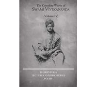 The Complete Works of Swami Vivekananda (Volume 4)