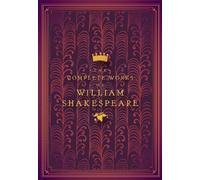 The Complete Works of William Shakespeare: Volume 4 (Timeless Classics)