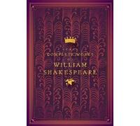 The Complete Works of William Shakespeare: Volume 4 (Timeless Classics)