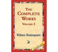 The Complete Works Volume 3