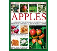 The Complete World Encyclopedia of Apples