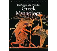 The Complete World of Greek Mythology: 0
