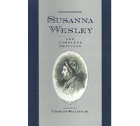 The Complete Writings by Susanna Wesley (English) Hardcover Book