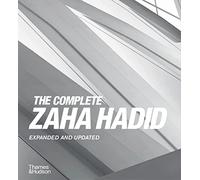 The Complete Zaha Hadid: Expanded and Updated (Fourth edition)