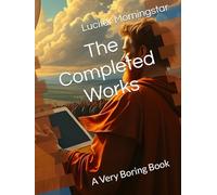 The Completed Works: Of Lucifer Morningstar