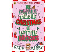 The Completely Chaotic Christmas of Lottie Brooks: 5