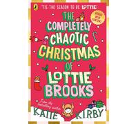 The Completely Chaotic Christmas of Lottie Brooks: fifth hilarious diary NEW UK