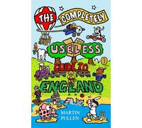 The Completely Useless Guide to England