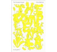 The Complex Answer: On Art as a Non-Binary Intelligence