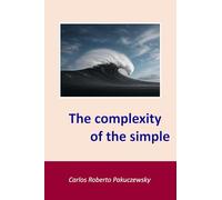 The complexity of the simple