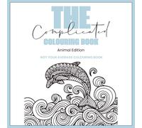The Complicated Colouring Book: Animal Edition #1