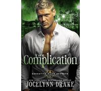 The Complication: 5 (Executive Suite Secrets)