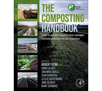 The Composting Handbook: A how-to and why manual for farm, municipal, institutional and commercial composters