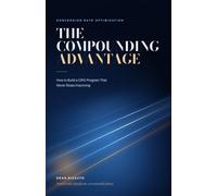 The Compounding Advantage: How to Build a CRO Program that Never Stops Improving