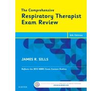 The Comprehensive Respiratory Therapist Exam Review