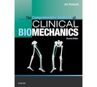 The Comprehensive Textbook of Clinical Biomechanics [no access to course]: [formerly Biomechanics in Clinic and Research]