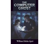 The Computer Ghost