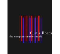 The Computer Music Tutorial