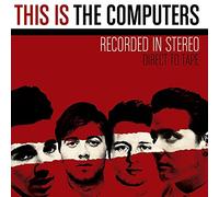 The Computers - This Is the Computers