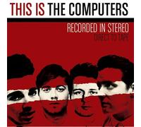 The Computers - This Is The Computers