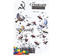 The Comrade Quarterly: Issue #01: 1