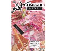 The Comrade Quarterly Issue 02