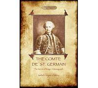 The Comte De St Germain: The Secret of Kings
