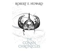 The Conan Chronicles: Volume 1 – The People of the Black Circle – Fantasy Masterworks – Gollancz