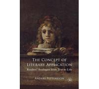The Concept of Literary Application : Readers' Analogies from Text to Life
