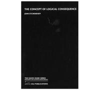 The Concept of Logical Consequence (The David Hume Series)