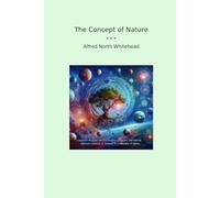The Concept of Nature (Classic Books)